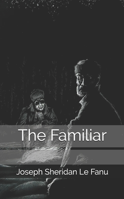 The Familiar 167384118X Book Cover