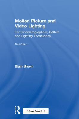 Motion Picture and Video Lighting 1138618012 Book Cover