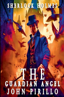 Sherlock Holmes, The Guardian Angel B0DD984BD5 Book Cover