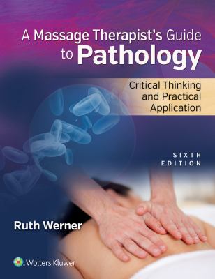 Massage Therapist's Guide to Pathology : Critic... B01MT2LV7Y Book Cover