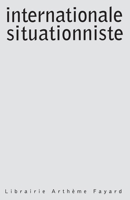 Internationale situationniste [French] 2213599122 Book Cover