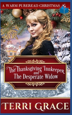 The Thanksgiving Innkeeper and The Desperate Widow B08N3F31DV Book Cover