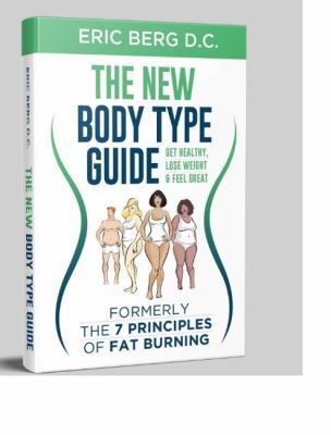 Dr. Berg's New Body Type Guide: Get Healthy Los... 0982601638 Book Cover