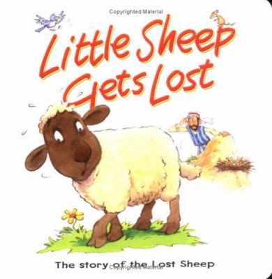 Little Sheep Gets Lost: The Story of the Lost S... 0825472865 Book Cover