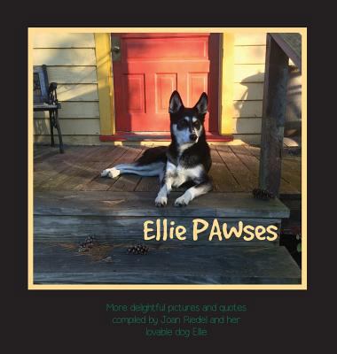 Ellie PAWses 1943331138 Book Cover