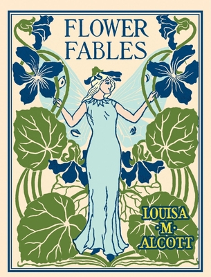 Flower Fables 1557099545 Book Cover
