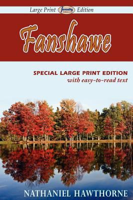 Fanshawe (Large Print Edition) [Large Print] 1604508906 Book Cover