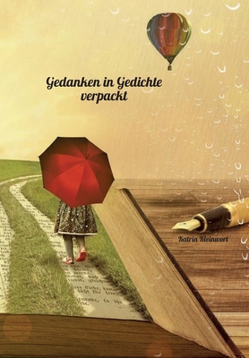 Gedanken in Gedichte verpackt [German] 3347870441 Book Cover