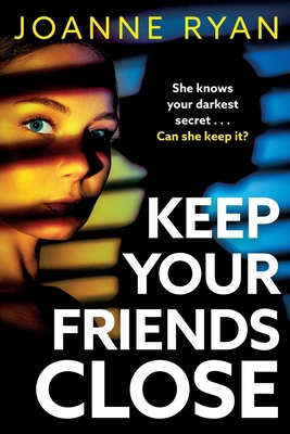 Keep Your Friends Close [Large Print] 1835336981 Book Cover