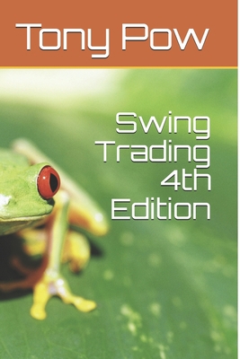 Swing Trading 4th Edition 1977598471 Book Cover