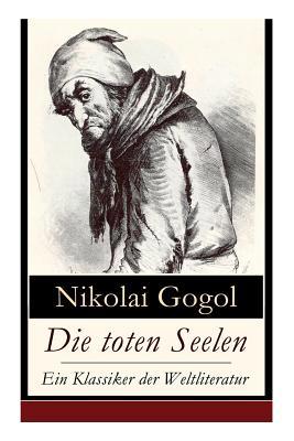 Die toten Seelen - Ein Klassiker der Weltlitera... 8027310059 Book Cover