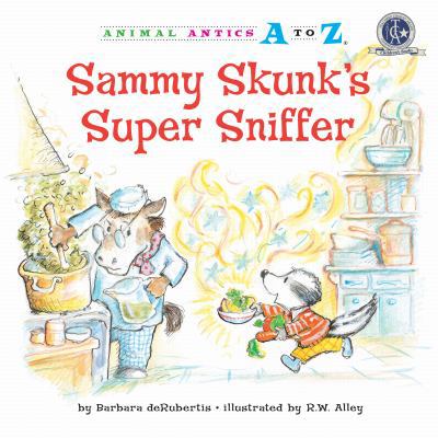 Sammy Skunk's Super Sniffer 1575653524 Book Cover