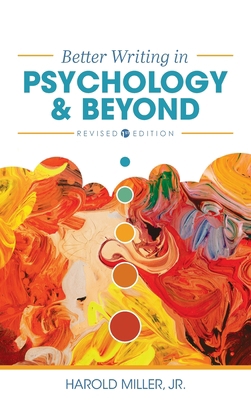 Better Writing in Psychology and Beyond 1793527598 Book Cover