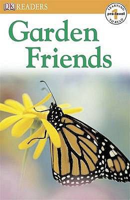 Garden Friends: pre-level 1 (DK Readers Pre-Lev... 0751313904 Book Cover