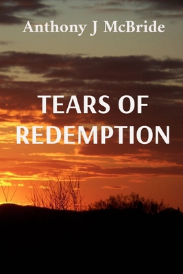 Tears of Redemption B0F361RCR4 Book Cover