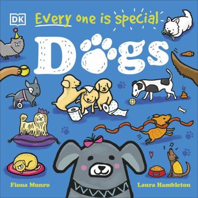 Every One Is Special: Dogs 0241611865 Book Cover