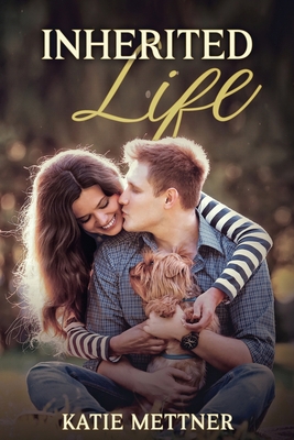 Inherited Life: A Paranormal Romantic Suspense 1094868663 Book Cover