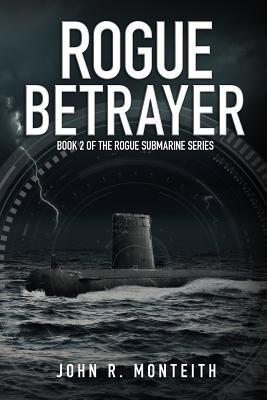 Rogue Betrayer 0985044349 Book Cover