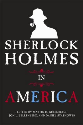 Sherlock Holmes in America 1849013276 Book Cover