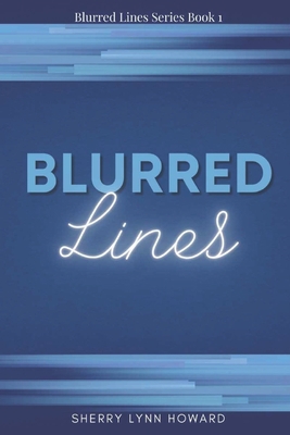 Blurred Lines B085RS9J7N Book Cover