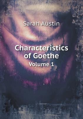 Characteristics of Goethe Volume 1 5518625871 Book Cover