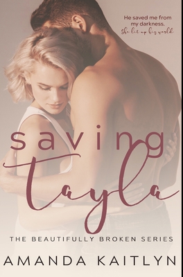 Saving Tayla: Premium Hardcover Edition 1034244930 Book Cover