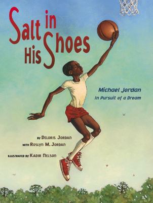 Salt in His Shoes: Michael Jordan in Pursuit of... 0689833717 Book Cover