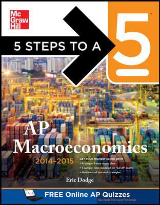 5 Steps to a 5 AP Macroeconomics, 2014-2015 Edi... 0071803084 Book Cover