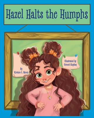 Hazel Halts the Humphs B0FJ25HBQF Book Cover
