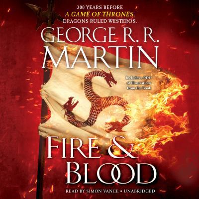 Fire & Blood: 300 Years Before a Game of Throne... 1984838695 Book Cover