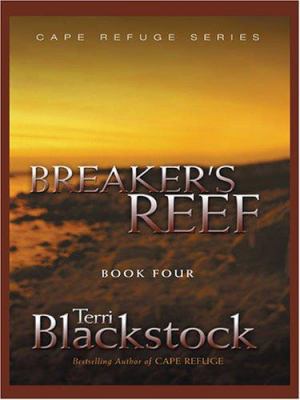 Breaker's Reef (Cape Refuge Series #4) [Large Print] 1594150974 Book Cover