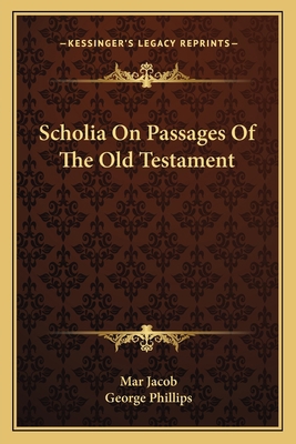 Scholia On Passages Of The Old Testament 1163586803 Book Cover