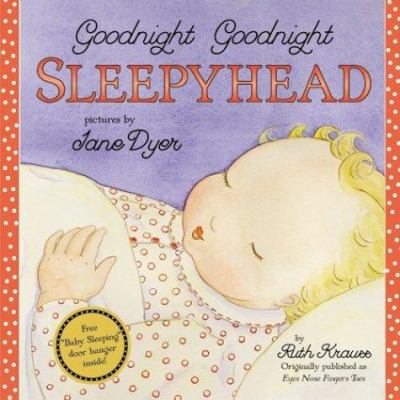 Goodnight Goodnight Sleepyhead 0060288957 Book Cover