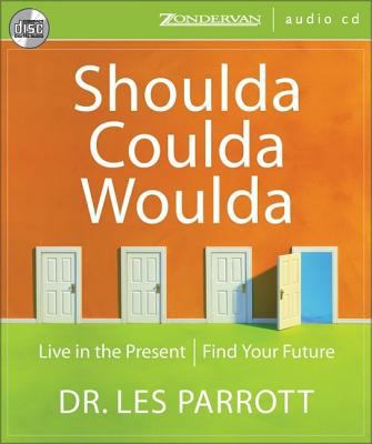 Shoulda, Coulda, Woulda: Release Regret, Find Y... 0310251885 Book Cover