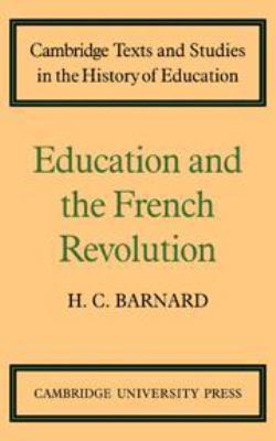Education and the French Revolution 0521072565 Book Cover