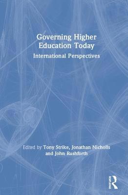 Governing Higher Education Today: International... 1138366986 Book Cover
