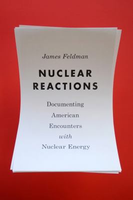Nuclear Reactions: Documenting American Encount... 0295999616 Book Cover