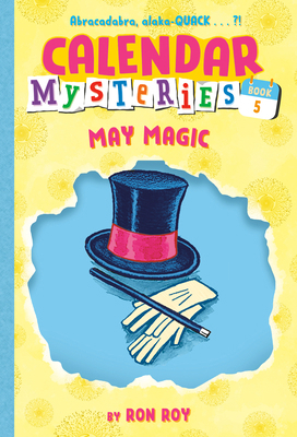 Calendar Mysteries #5: May Magic 0375861114 Book Cover