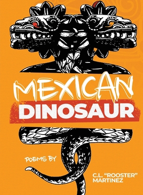 Mexican Dinosaur 0990612740 Book Cover