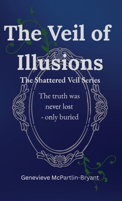 The Veil of Illusions B0F4H8WFTL Book Cover