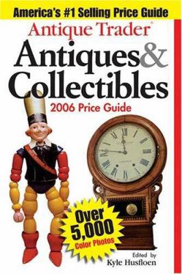 Antique Trader Antiques & Collectibles Price Guide 0873499891 Book Cover