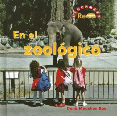 En El Zoológico (at the Zoo) = At the Zoo [Spanish] 0761427775 Book Cover