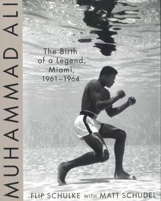 Muhammad Ali: the Birth of a Legend, Miami, 196... 0285635824 Book Cover
