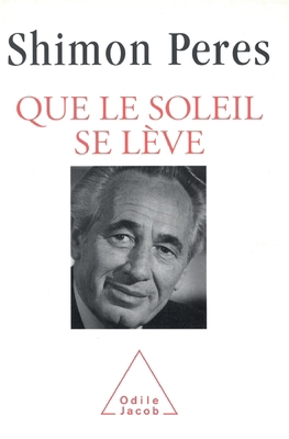 Let the Sun Rise / Que le soleil se lève [French] 2738105998 Book Cover