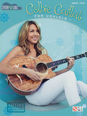 Colbie Caillat for Ukulele 1603784071 Book Cover