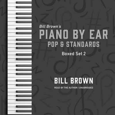 Piano by Ear: Pop and Standards Box Set 2 Lib/E B09M117P21 Book Cover