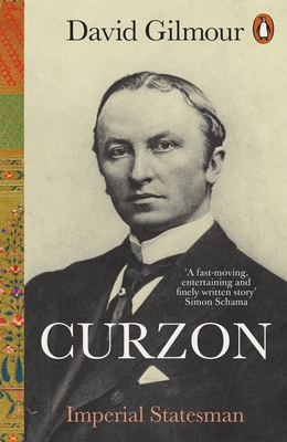Curzon: Imperial Statesman 0141990864 Book Cover