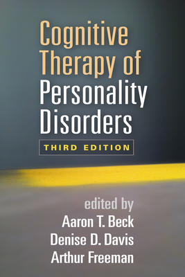 Cognitive Therapy of Personality Disorders 1462517927 Book Cover