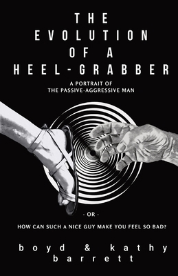 The Evolution of a Heel-Grabber B0CJTCNWLH Book Cover
