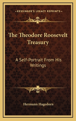 The Theodore Roosevelt Treasury: A Self-Portrai... 116613539X Book Cover